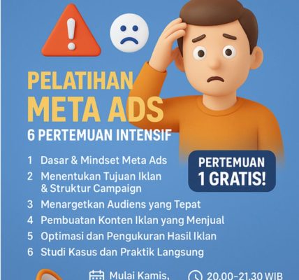 IKUTI KELAS META ADS SETIAP KAMIS MALAM VIA ZOOM MEETING FREE KONSULTASI